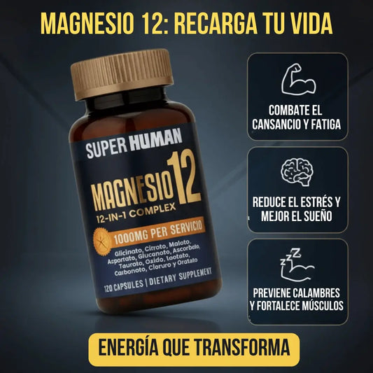 Magnesio 12 en 1 Complex – Cápsulas para Energía, Relajación Muscular y Bienestar Integral (120 Cápsulas) – SuperHuman™