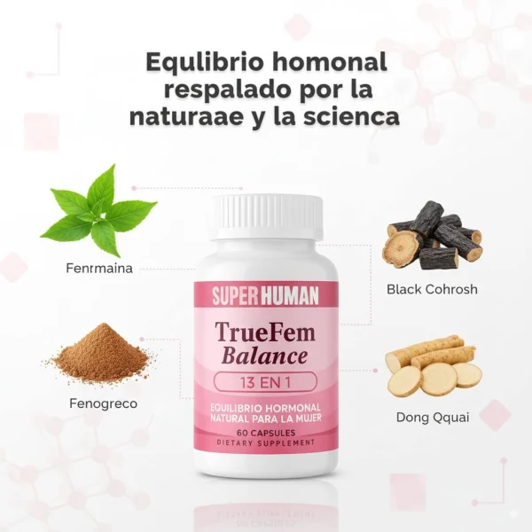 TrueFem Balance – Cápsulas para el Equilibrio Hormonal y Bienestar Femenino (60 Cápsulas) – SuperHuman™, imagen 3