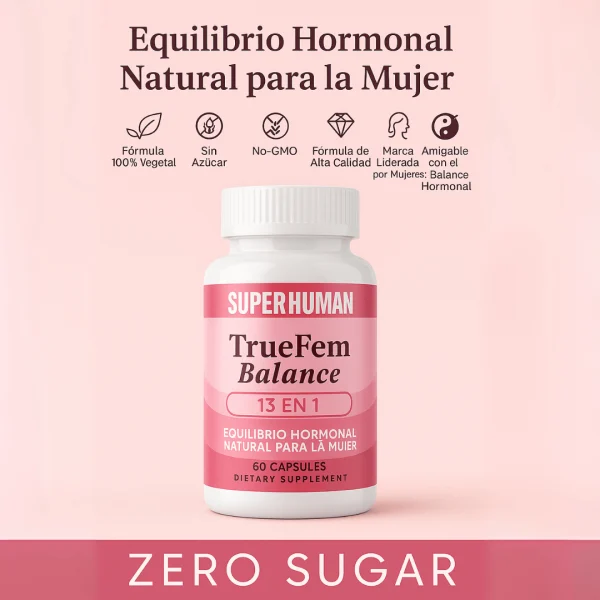 TrueFem Balance – Cápsulas para el Equilibrio Hormonal y Bienestar Femenino (60 Cápsulas) – SuperHuman™, imagen 2